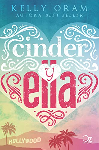 Cinder y Ella (OZ EDITORIAL)