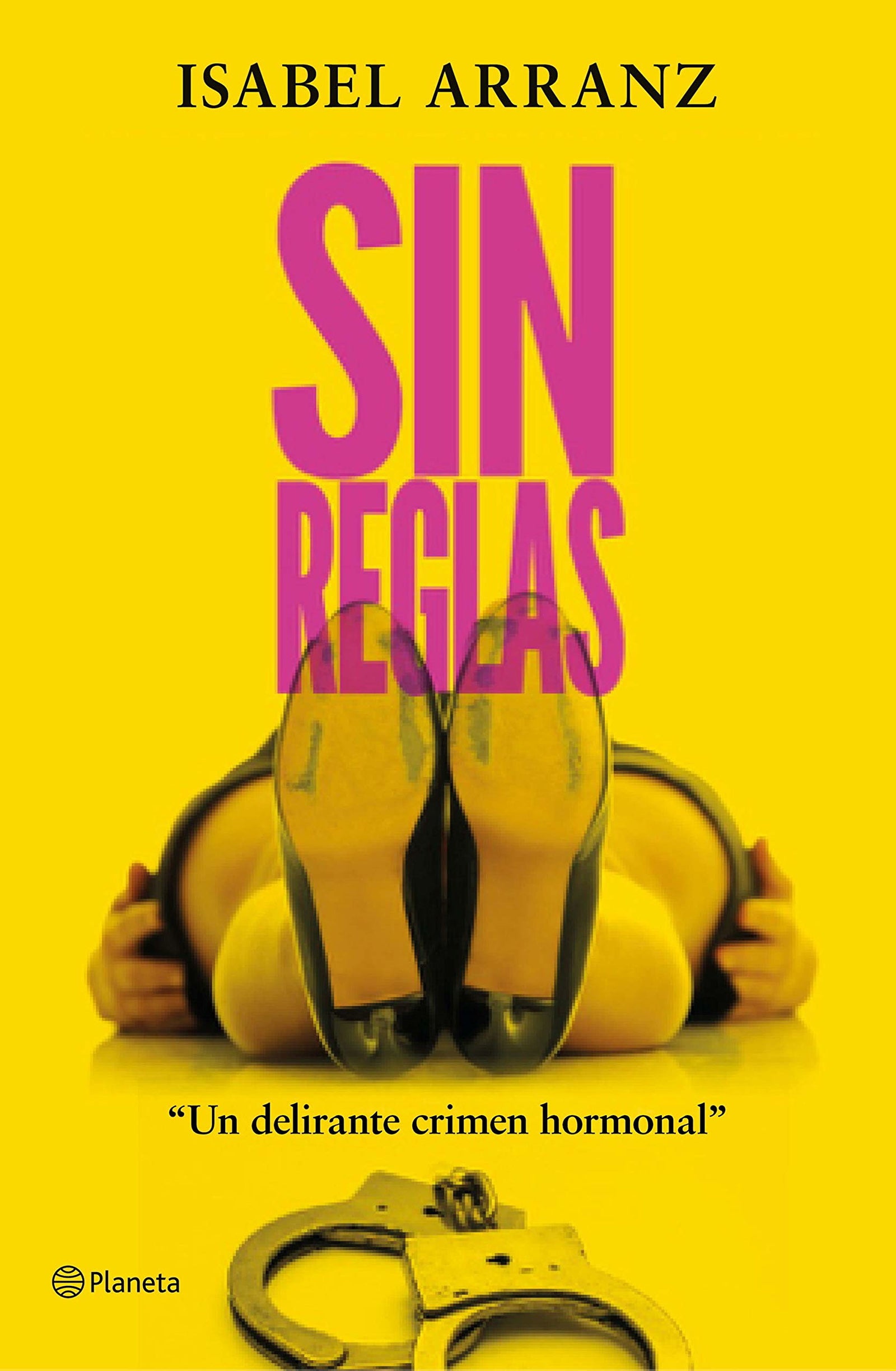 Sin reglas (Autores Españoles e Iberoamericanos)