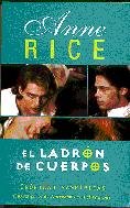 El Ladron De Cuerpos/ The thieves Bodies