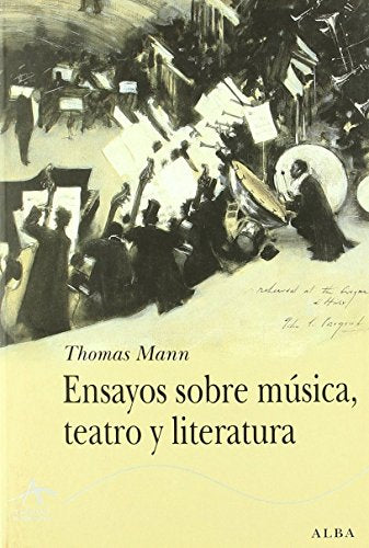 Ensayos sobre música, teatro y literatura (Clásicos Modernos)