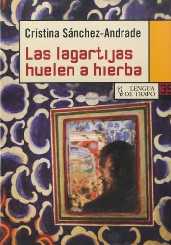Las lagartijas huelen a hierba (NB)