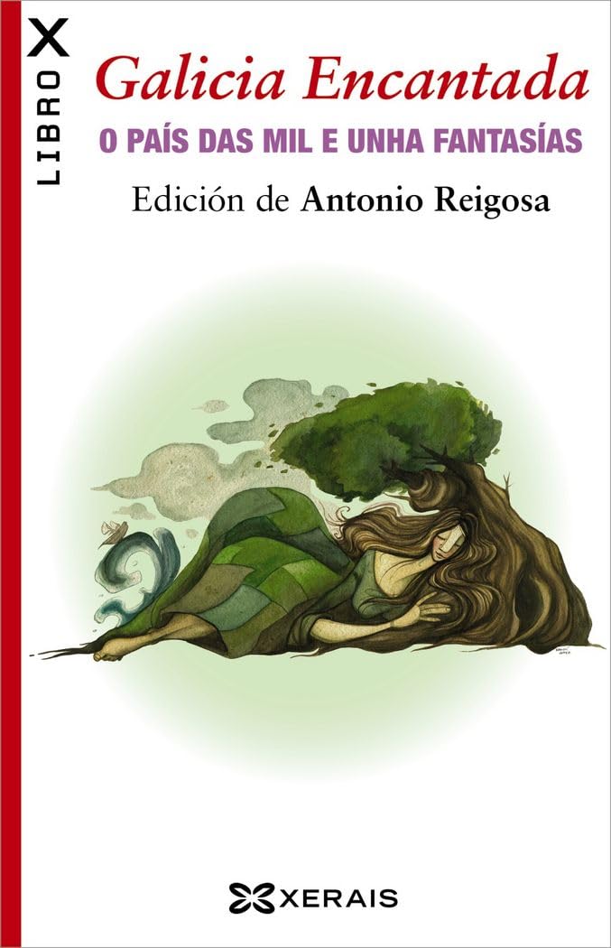 Galicia Encantada: O país das mil e unha fantasías (EDICIÓN LITERARIA - LIBROX)