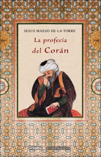 La profecía del Corán (NOVELA HISTORICA)