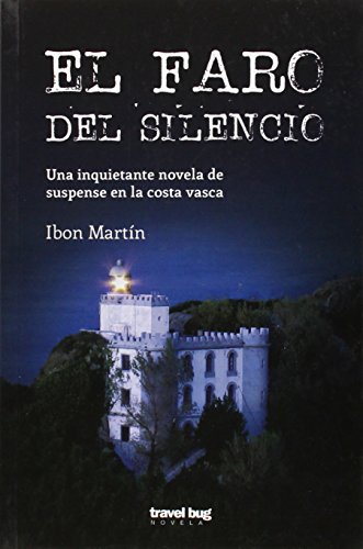 El Faro Del Silencio, Colección Novela Travel Bug (SIN COLECCION)