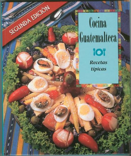 Cocina guatemalteca recetas tipicas