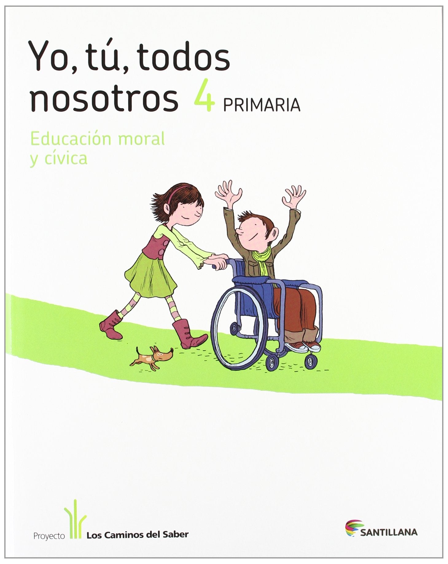 YO TU TODOS NOSOTROS EDUCACION EN VALORES 4 PRIMARIA - 9788468010694
