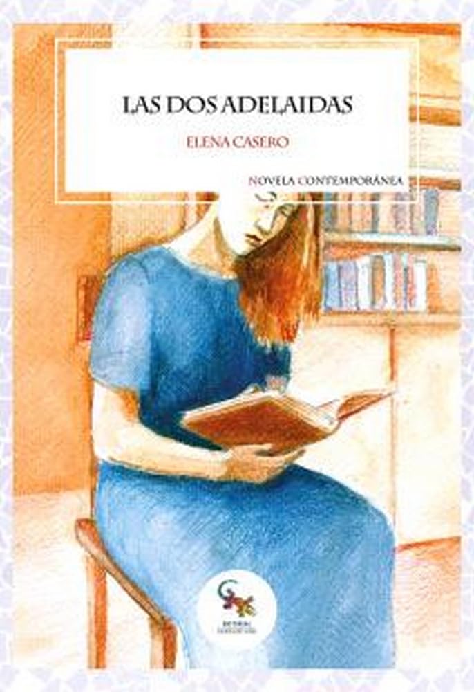 Las dos Adelaidas (SIN COLECCION)
