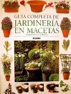 Guía Completa De Jardinería En Macetas