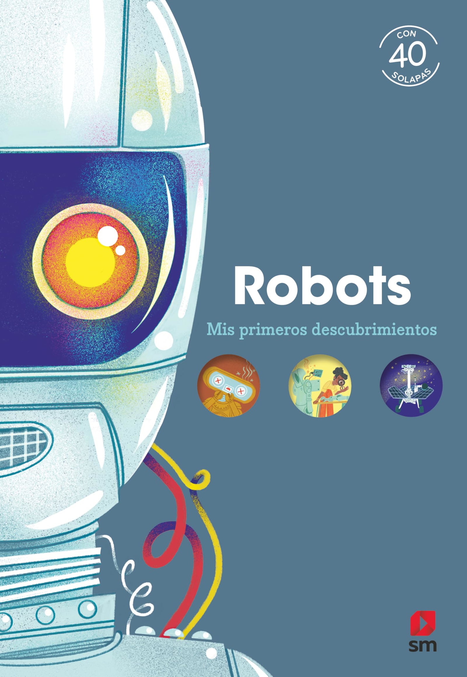 Robots (Mis primeros descubrimientos)
