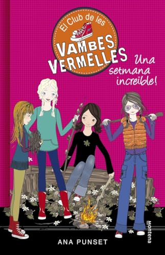 Una setmana increïble: 5 (El Club de les Vambes Vermelles 5)