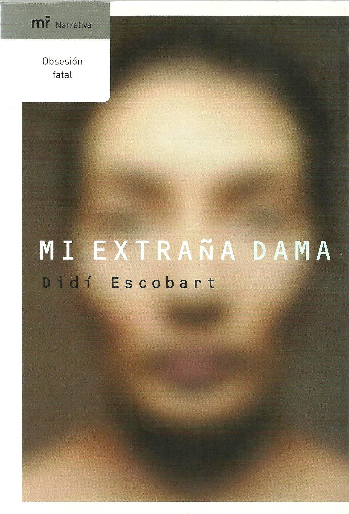 Mi extraña dama (MR Narrativa)