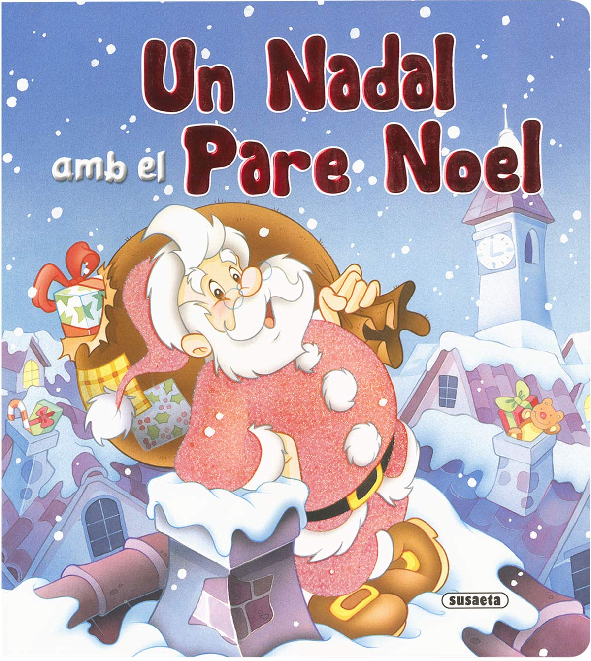 Un Nadal Amb Al Pare Noel (Un Nadal Amb El Pare Noel)