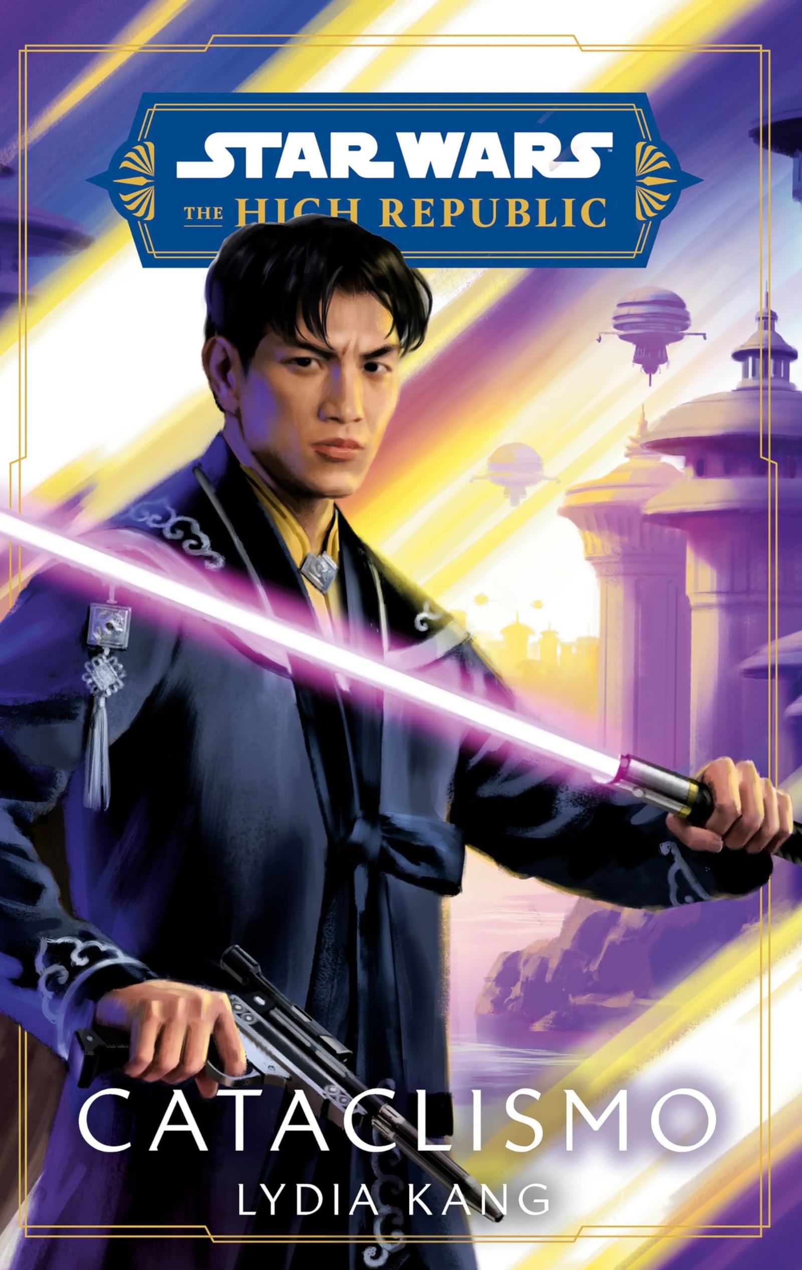 Star Wars. High Republic: Cataclismo (novela) (Star Wars: Novelas)