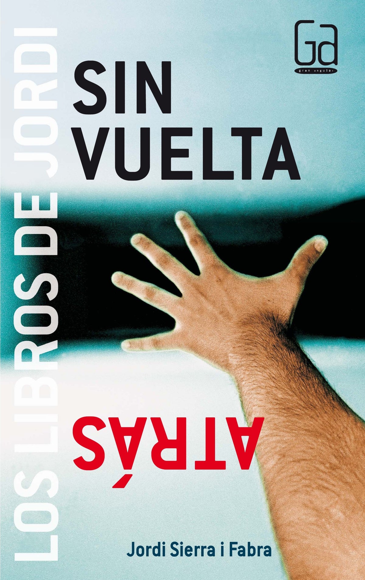 Sin vuelta atrás (Los libros de…)