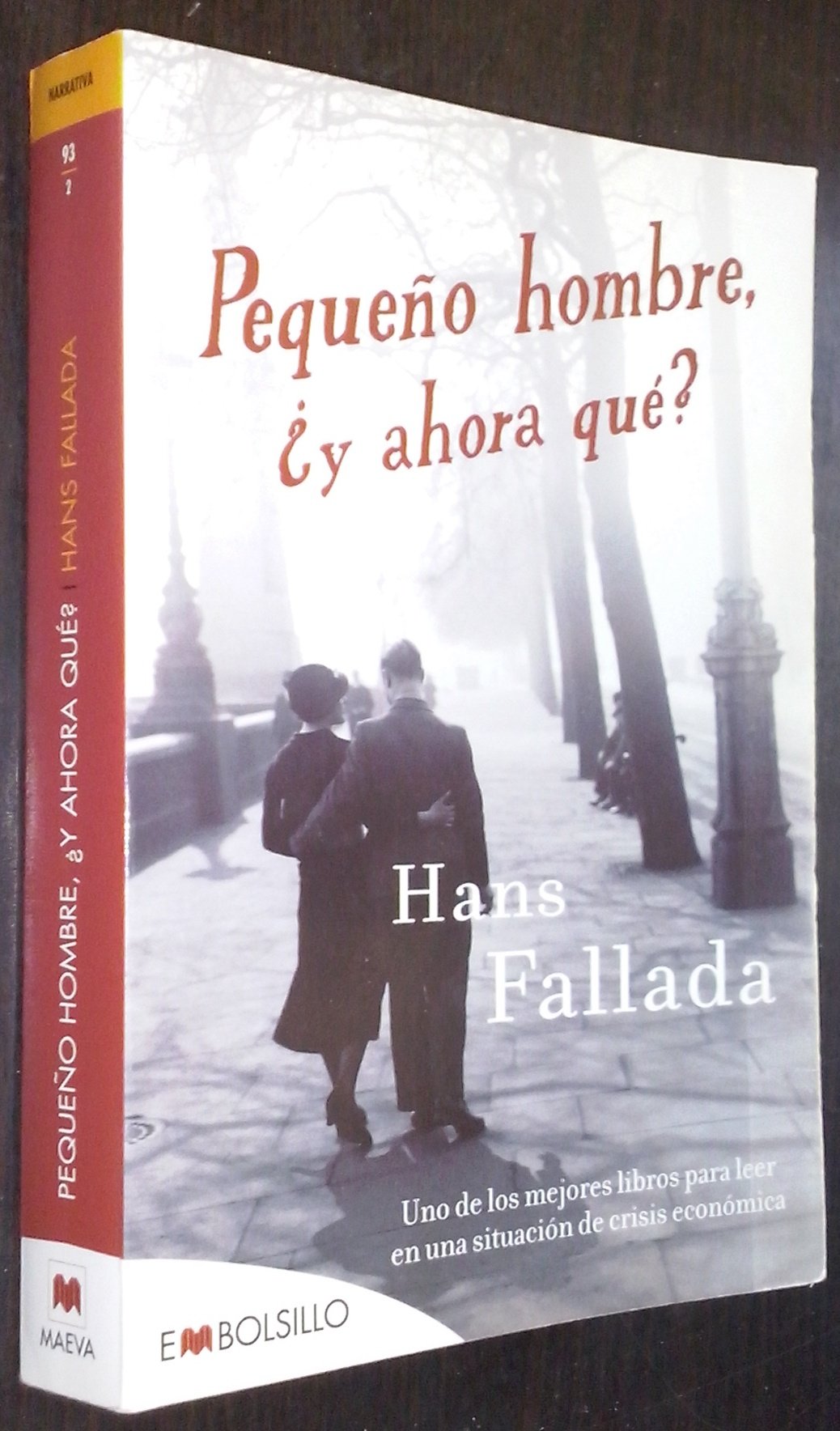 Pequeño Hombre, ¿Y Ahora Qué? (EMBOLSILLO)