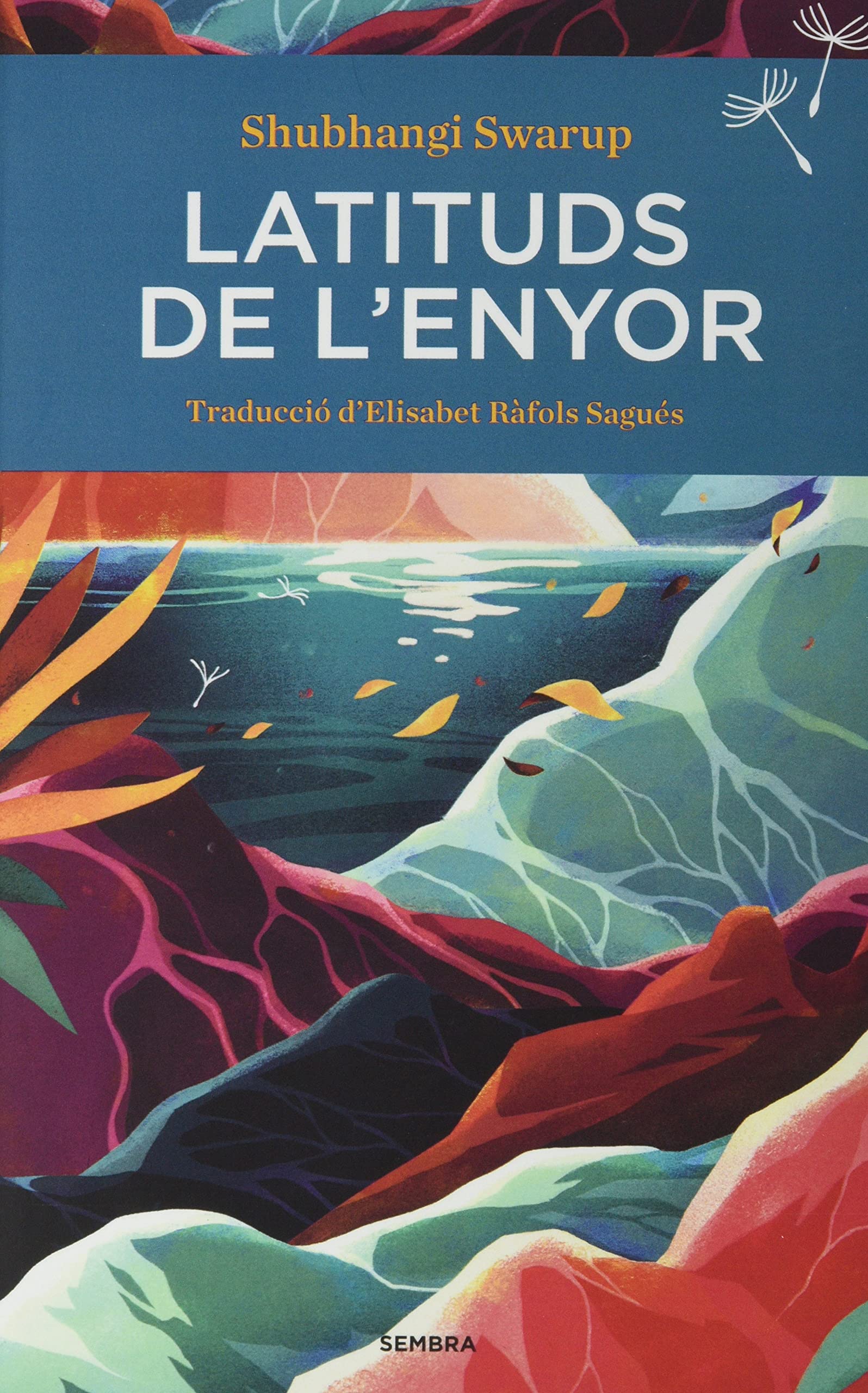 Latituds de l'enyor: 59 (Sembra Llibres)