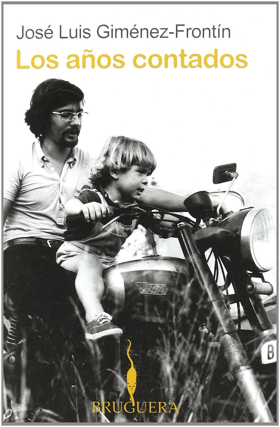 LOS AÑOS CONTADOS (BRUGUERA)