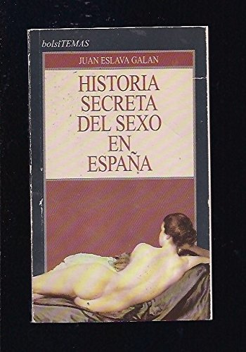 Historia secreta del sexo en España