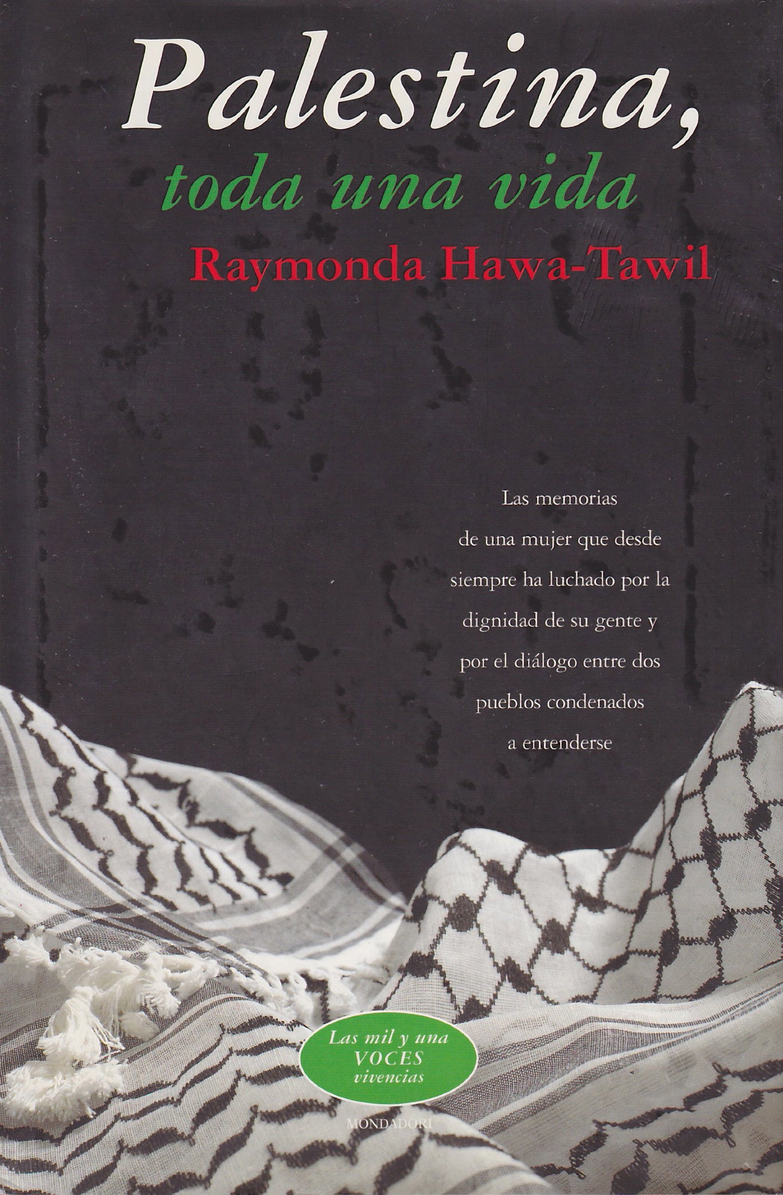 Palestina / Palestine: Toda Una Vida