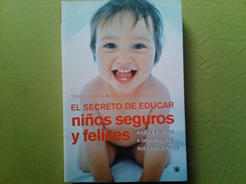 El secreto de educar niños seguros: 015 (OTROS INTEGRAL)