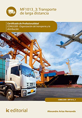 Transporte de larga distancia. COML0209 - Organización del transporte y la distribución (SIN COLECCION)