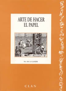 Arte de hacer el papel (Técnicas Artísticas)
