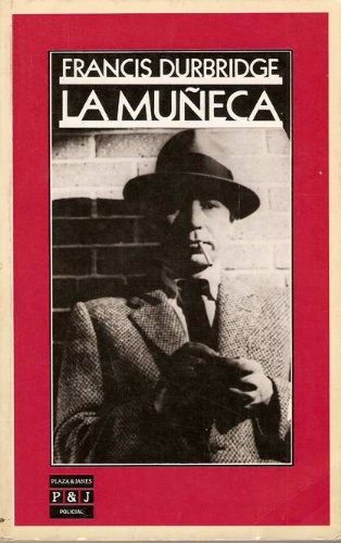 La Muneca / the Doll