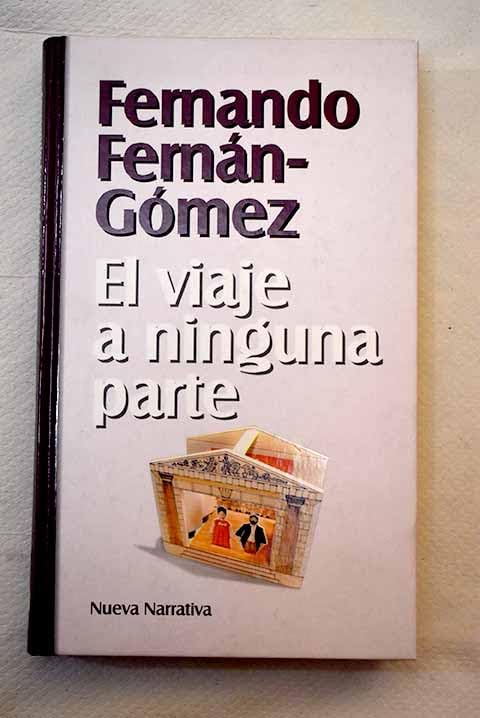 Viaje a ninguna parte, el