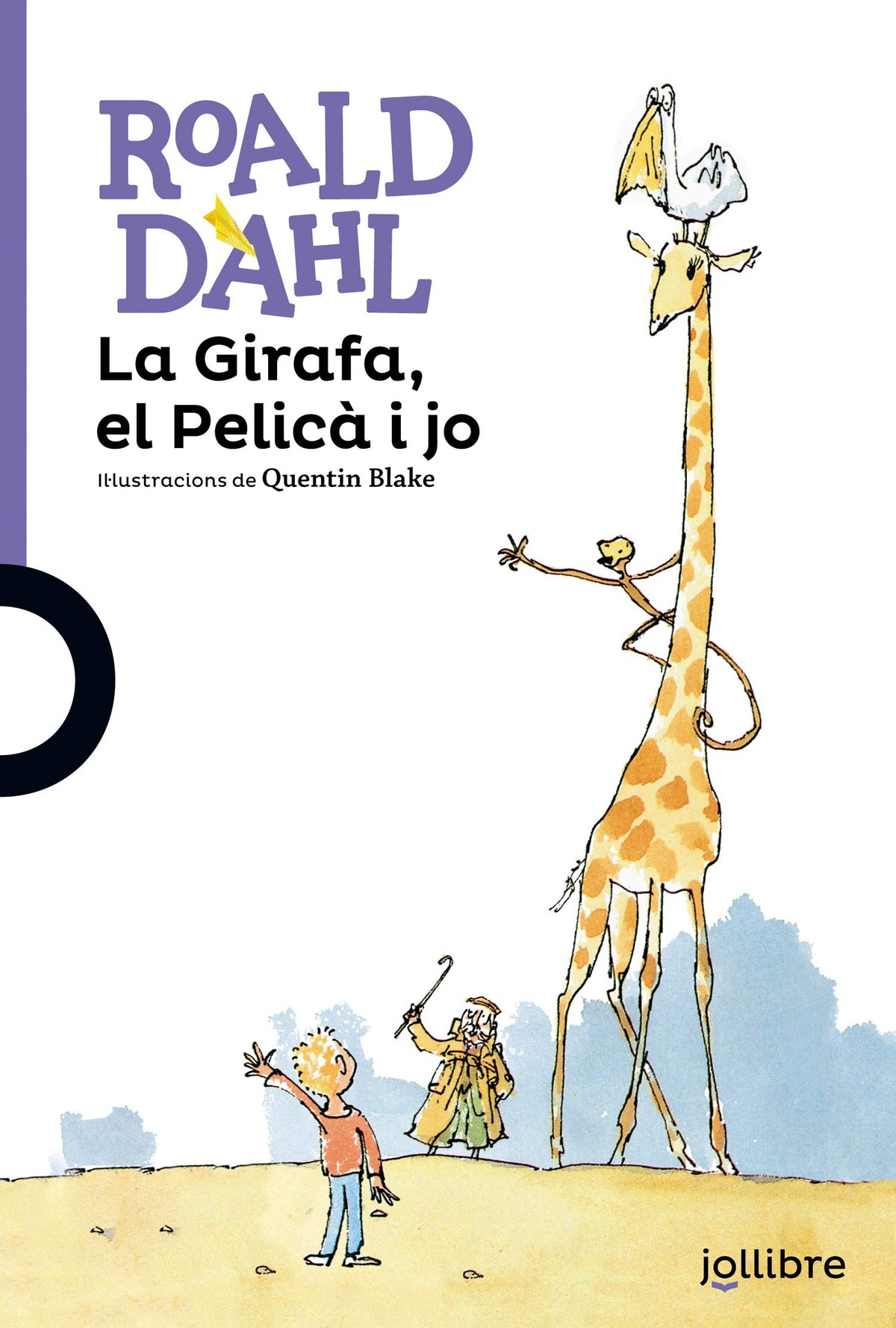 La Girafa, el Pelicà i jo (LILA (+8))