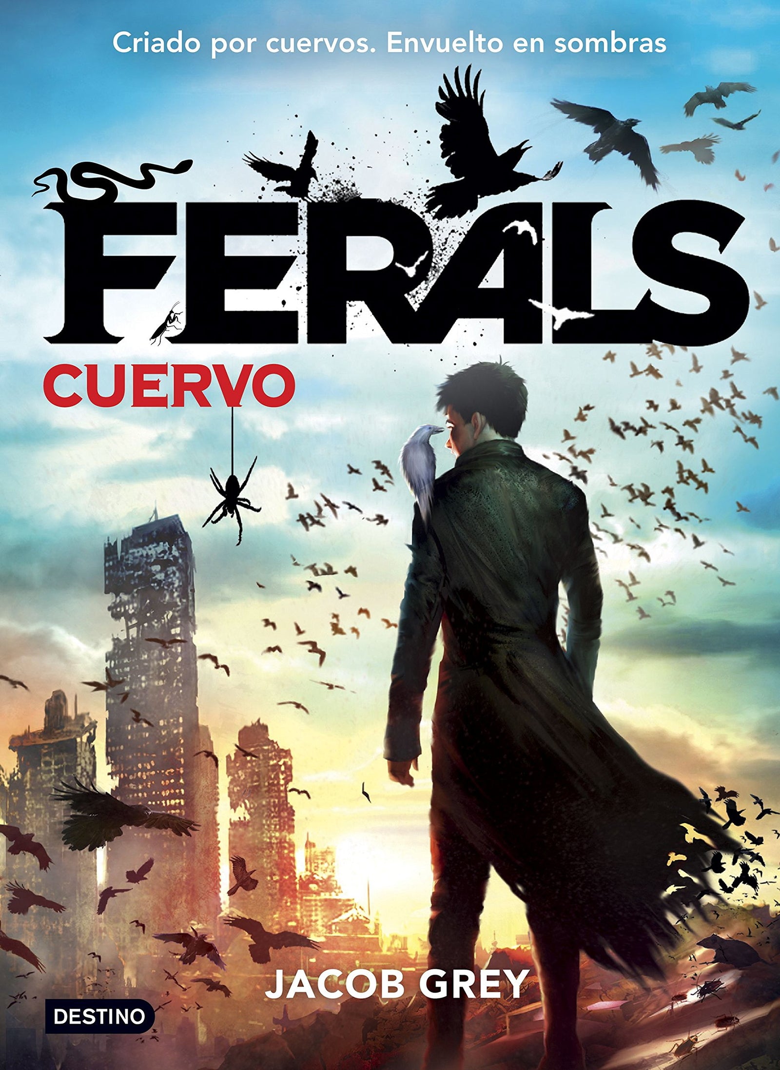 Ferals. Cuervo: Ferals 1 (La isla del tiempo)