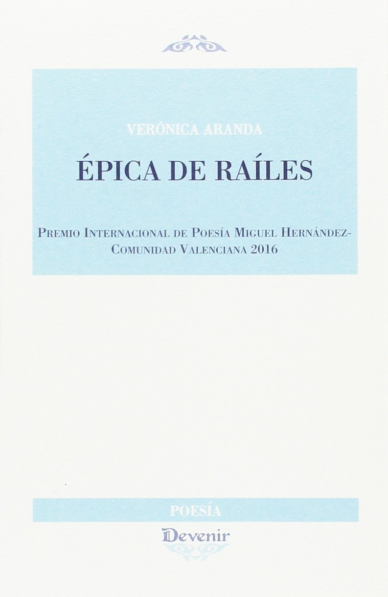 ÉPICA DE RAÍLES: 280 (DEVENIR POESÍA)