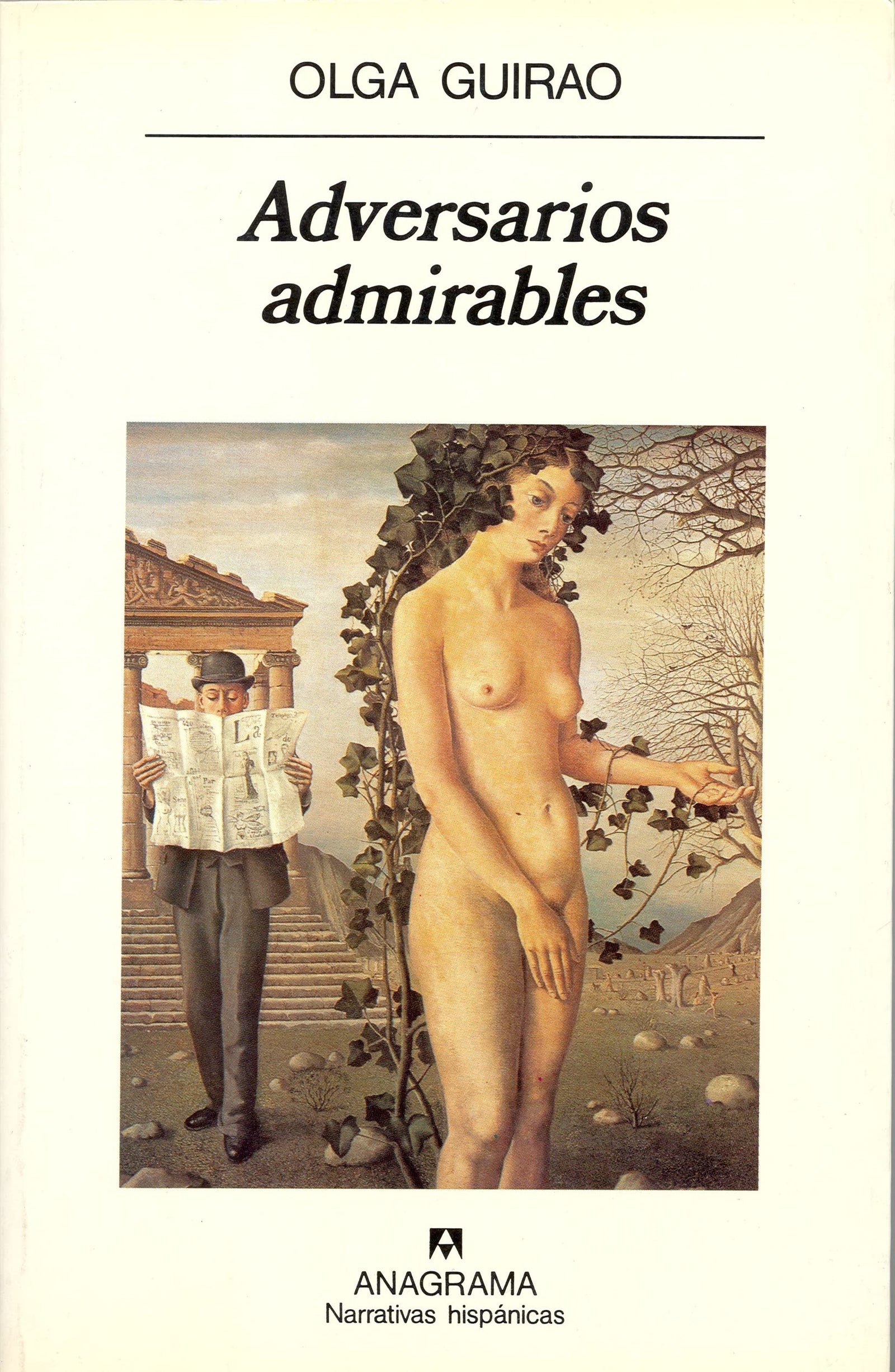 Adversarios admirables: 197 (Narrativas hispánicas)