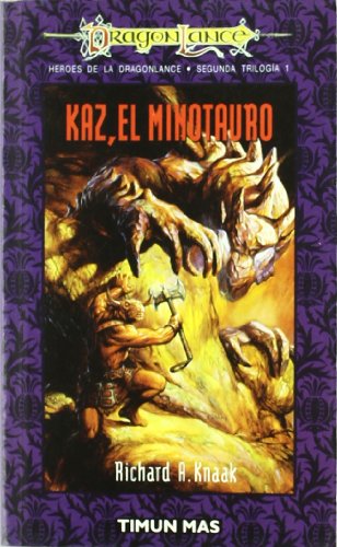 Kaz, el minotauro (Dragonlance Heroes)