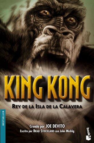 King Kong. Rey de la Isla de la Calavera: 1 (Bestseller)