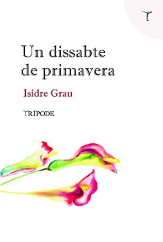 Un dissabte de primavera (SIN COLECCION)