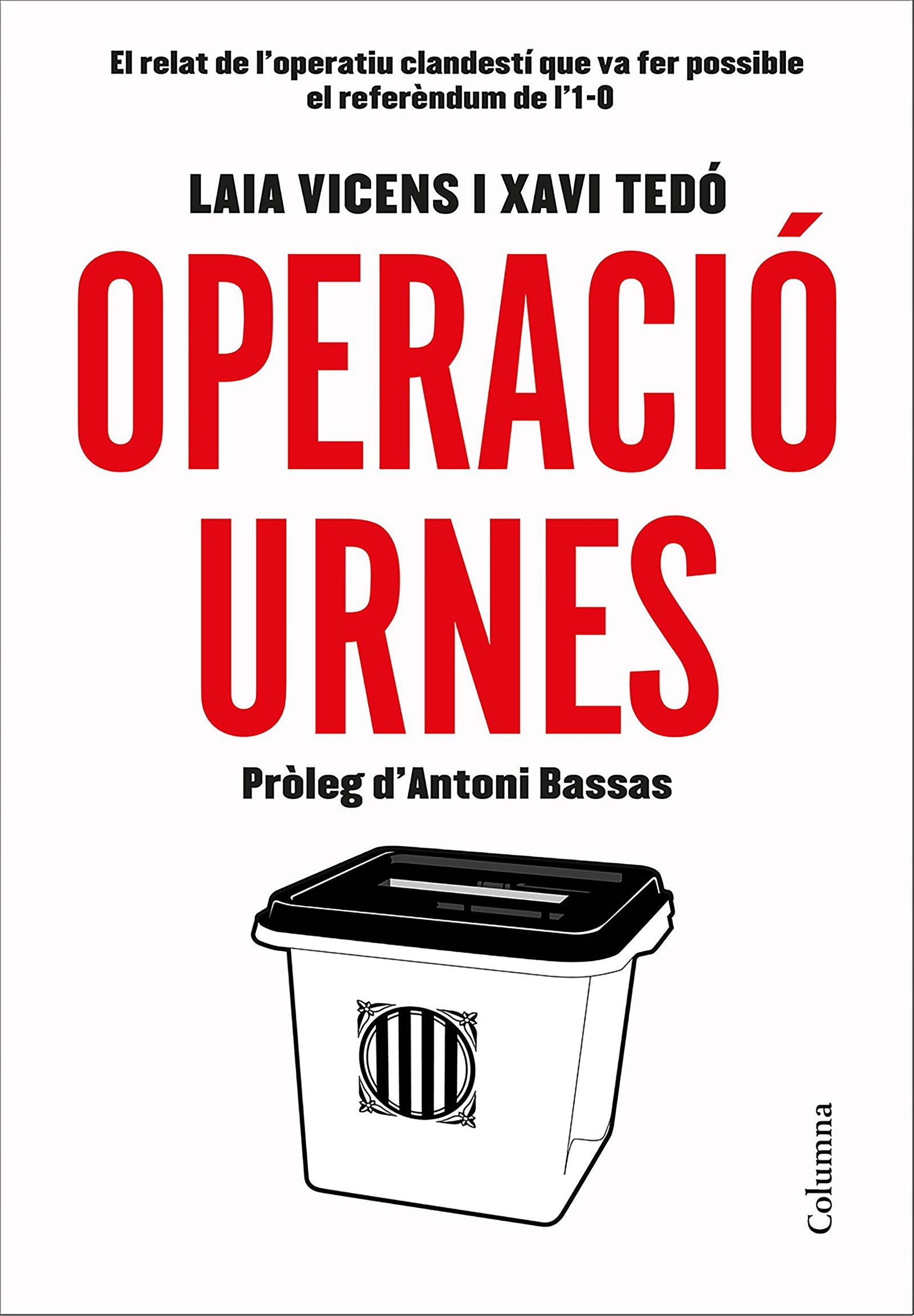 Operació Urnes (NO FICCIÓ COLUMNA)