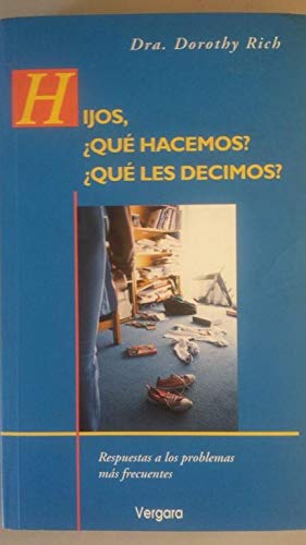 Hijos, ¿que hacemos? ¿que les decimos?