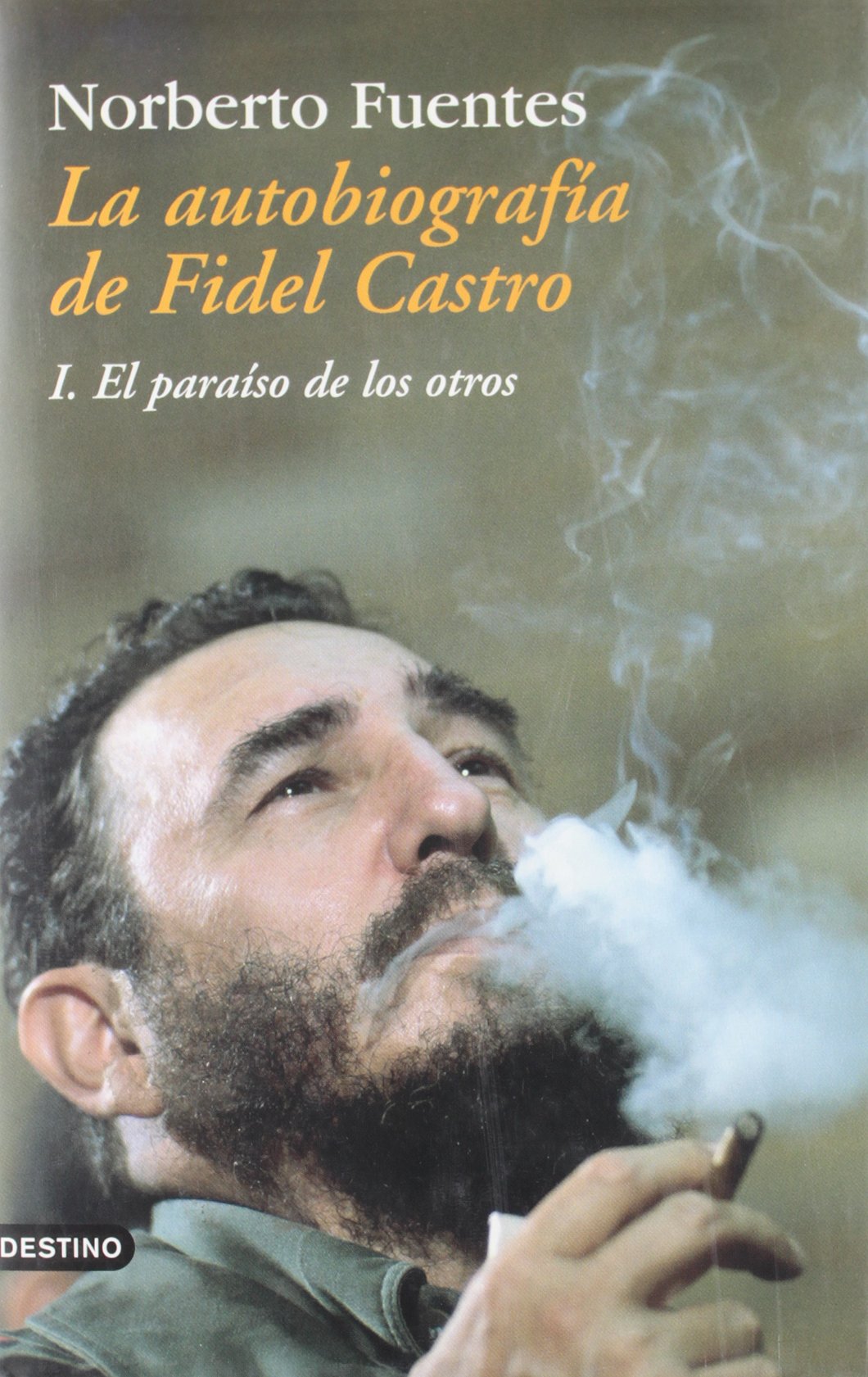 La autobiografía de Fidel Castro (I) (Imago Mundi)