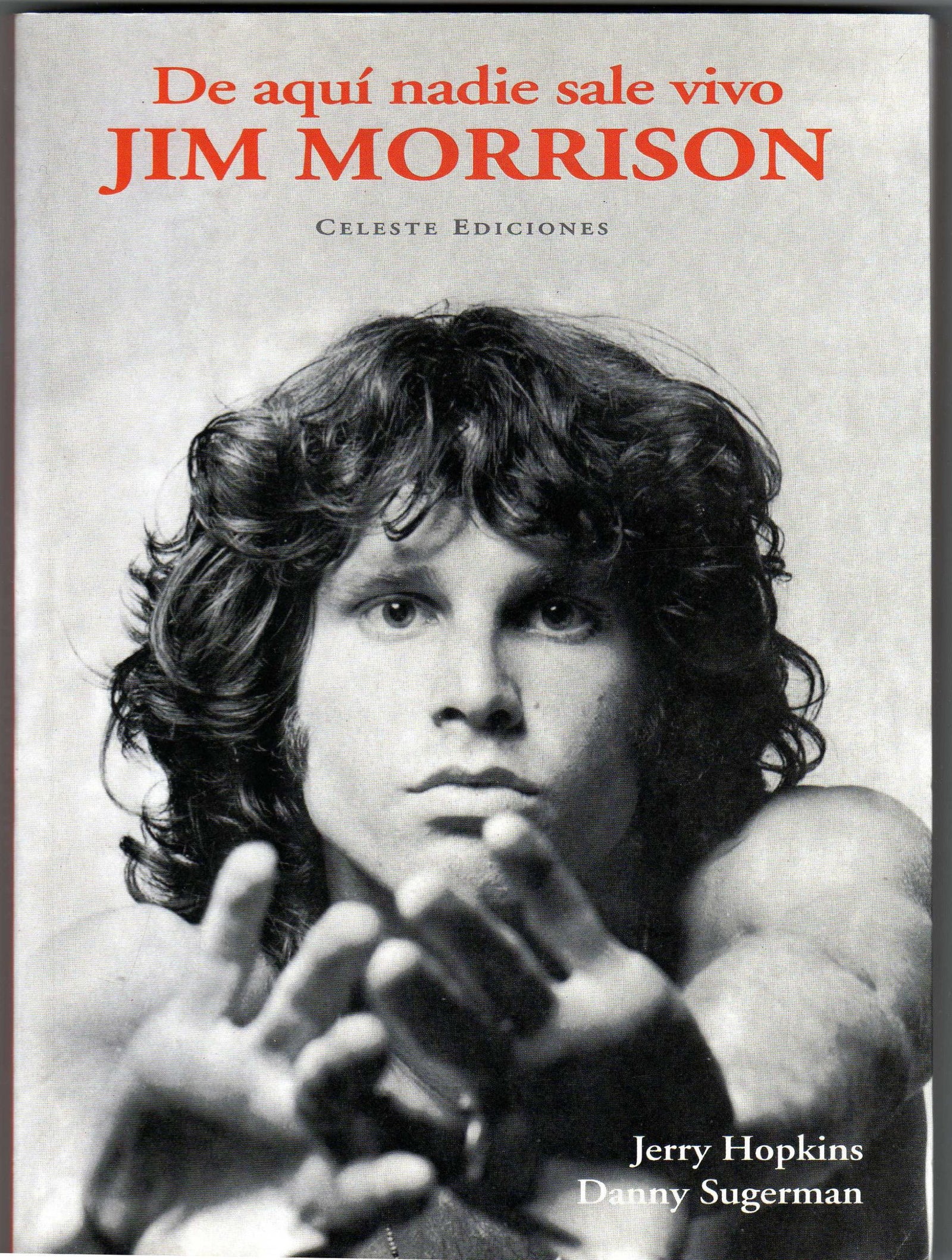 De Aqui Nadie Sale Vivo Jim Morrison