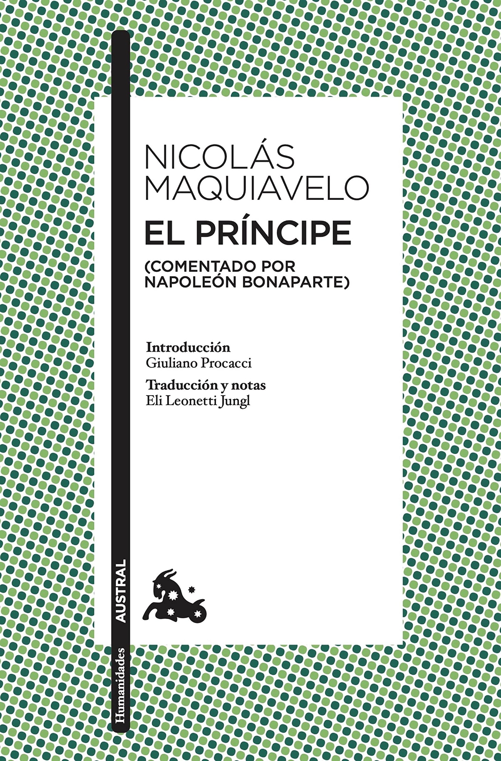 El príncipe: (Comentado por Napoleón Bonaparte) (Clásica)