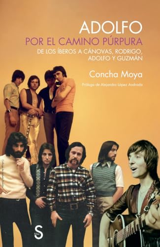 Adolfo. Por el camino púrpura: De Los Íberos a Cánovas, Rodrigo, Adolfo y Guzmán (Sílex Música)