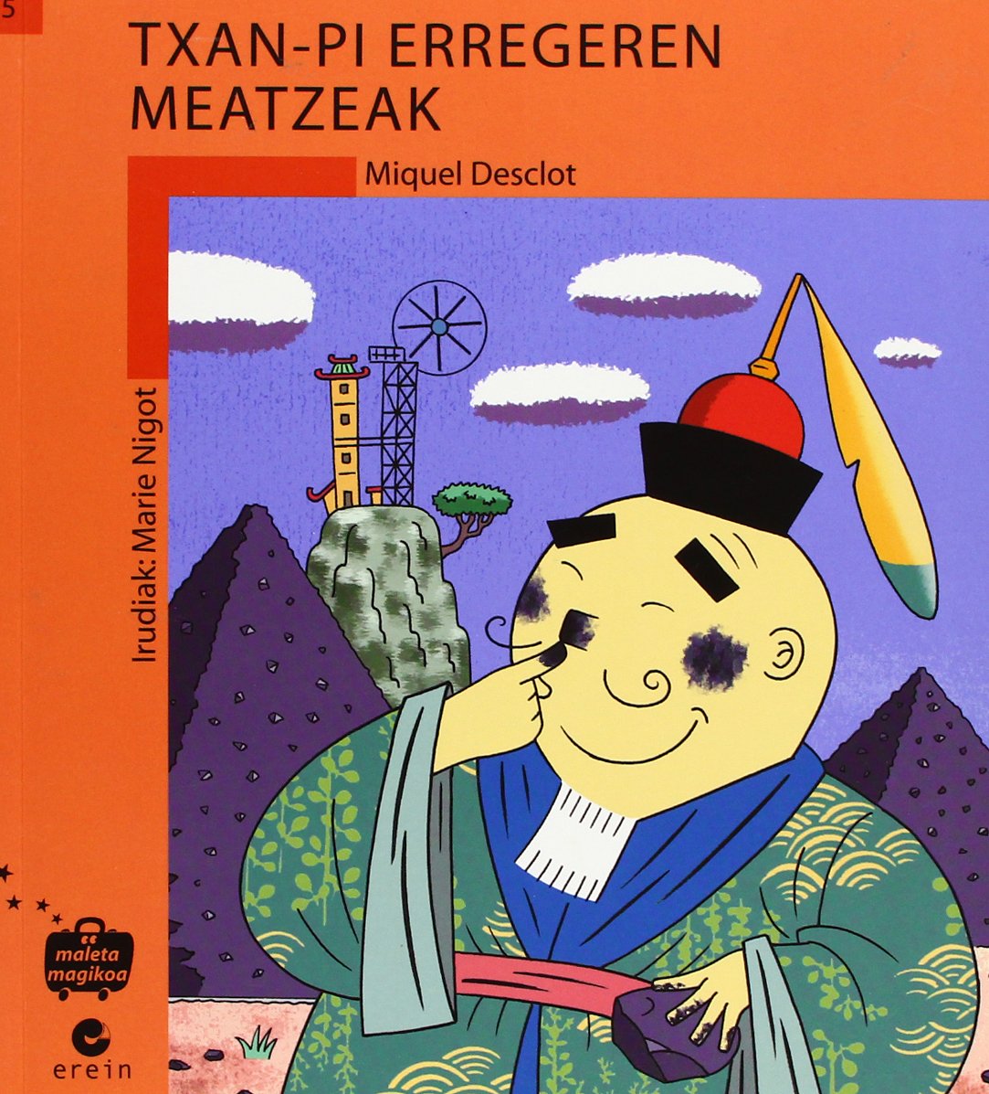 Txan-pi erregeren meatzeak: 5 (Maleta magikoa)