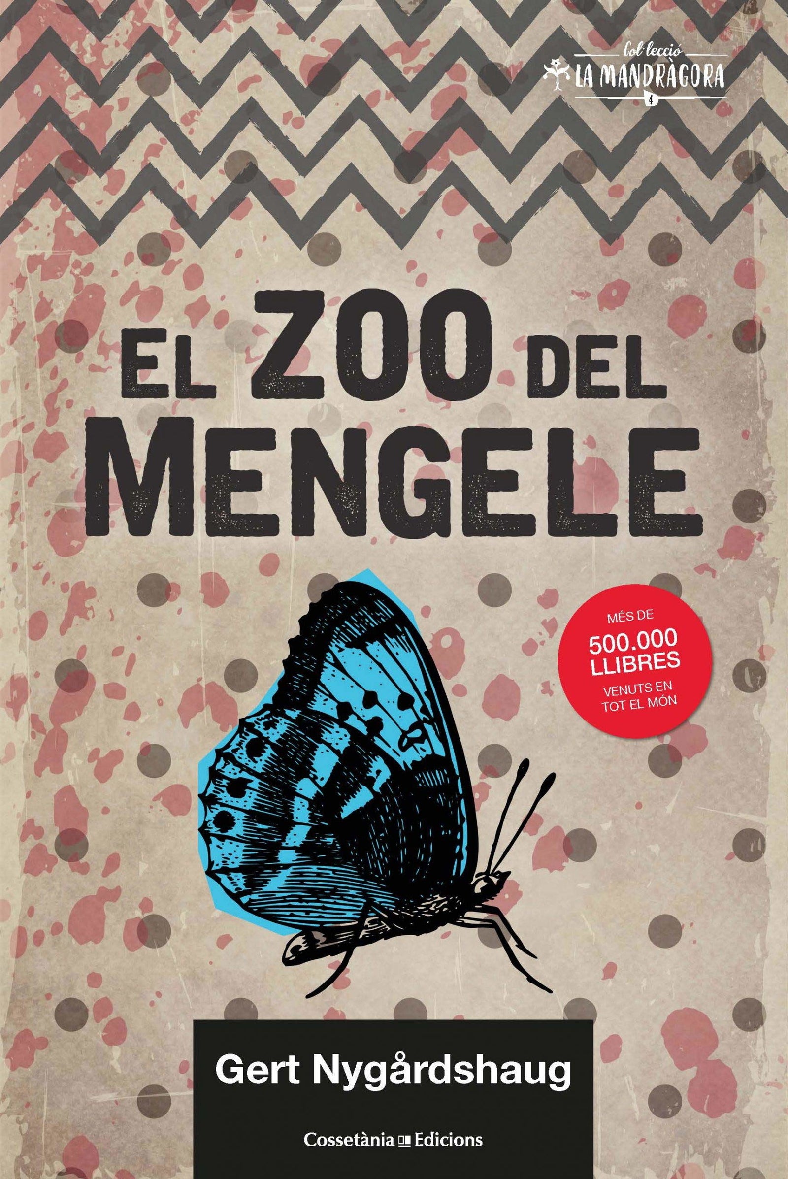 El zoo de Mengele: 4 (La Mandràgora)