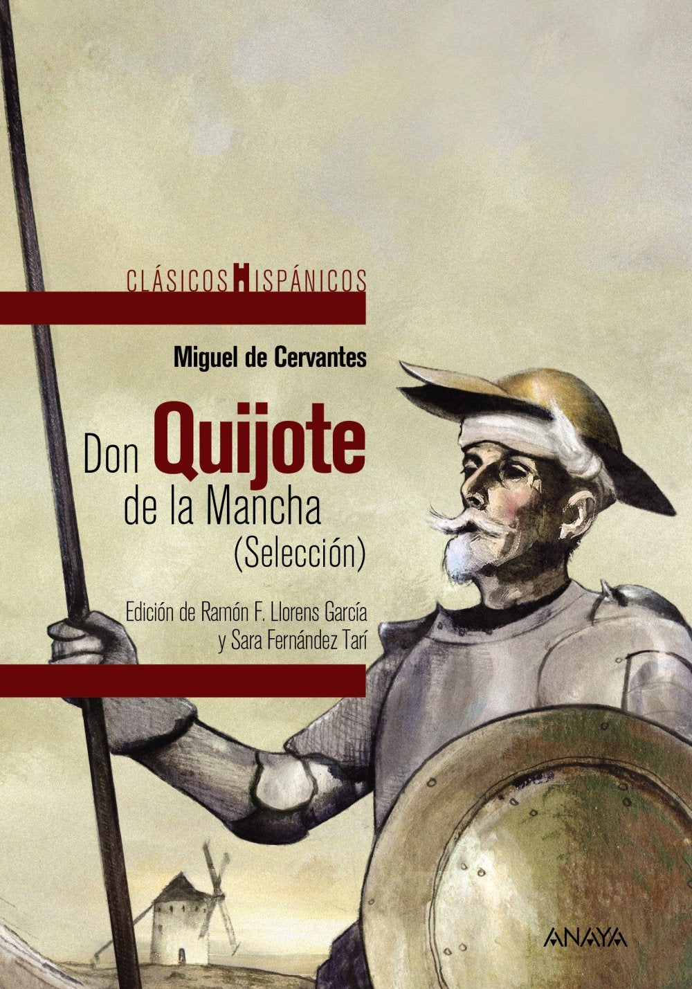 Don Quijote de la Mancha (Selección) (CLÁSICOS - Clásicos Hispánicos)