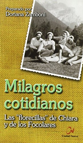 Milagros cotidianos. Las 