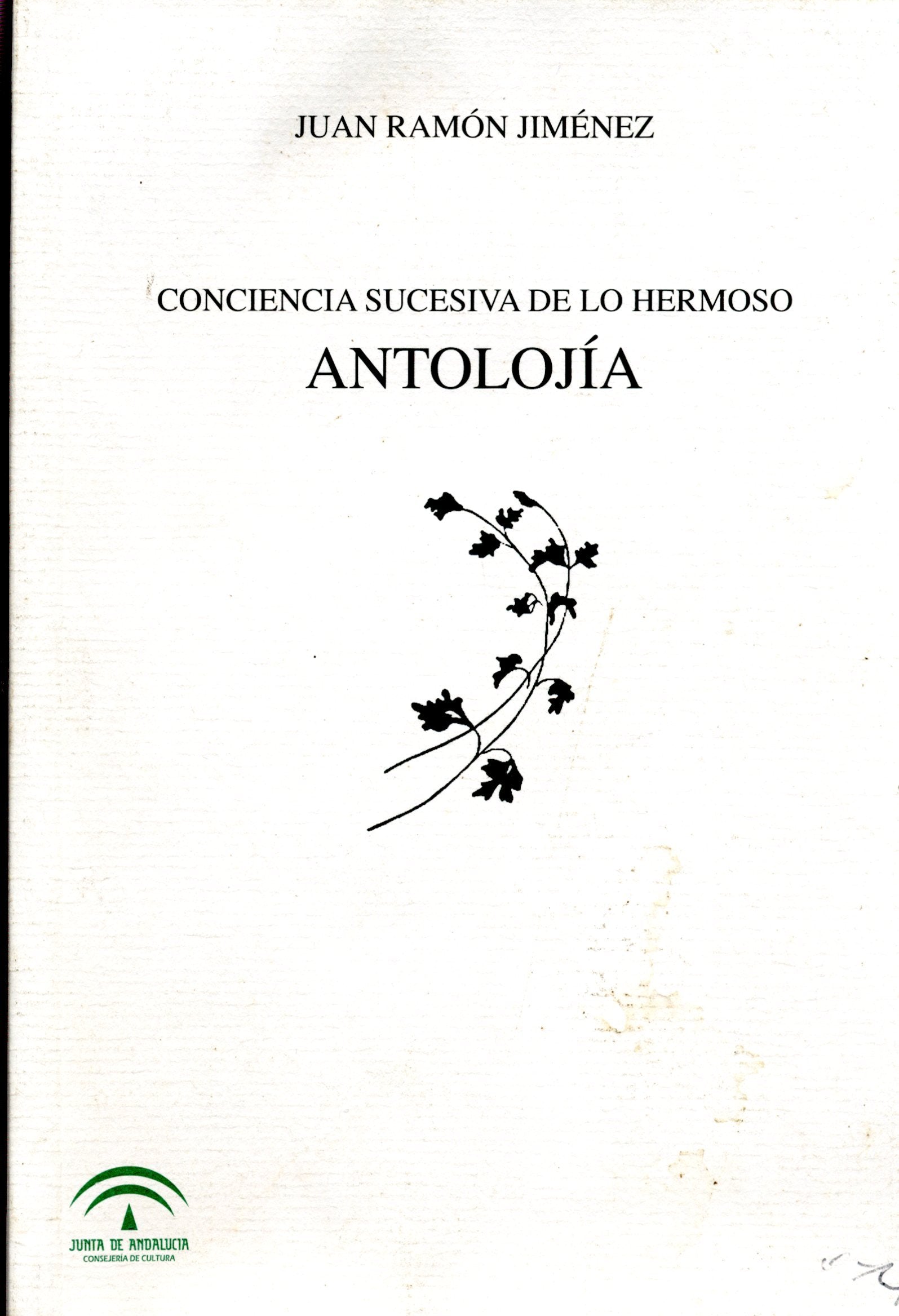 Antolojía. Conciencia sucesiva de lo hermoso.