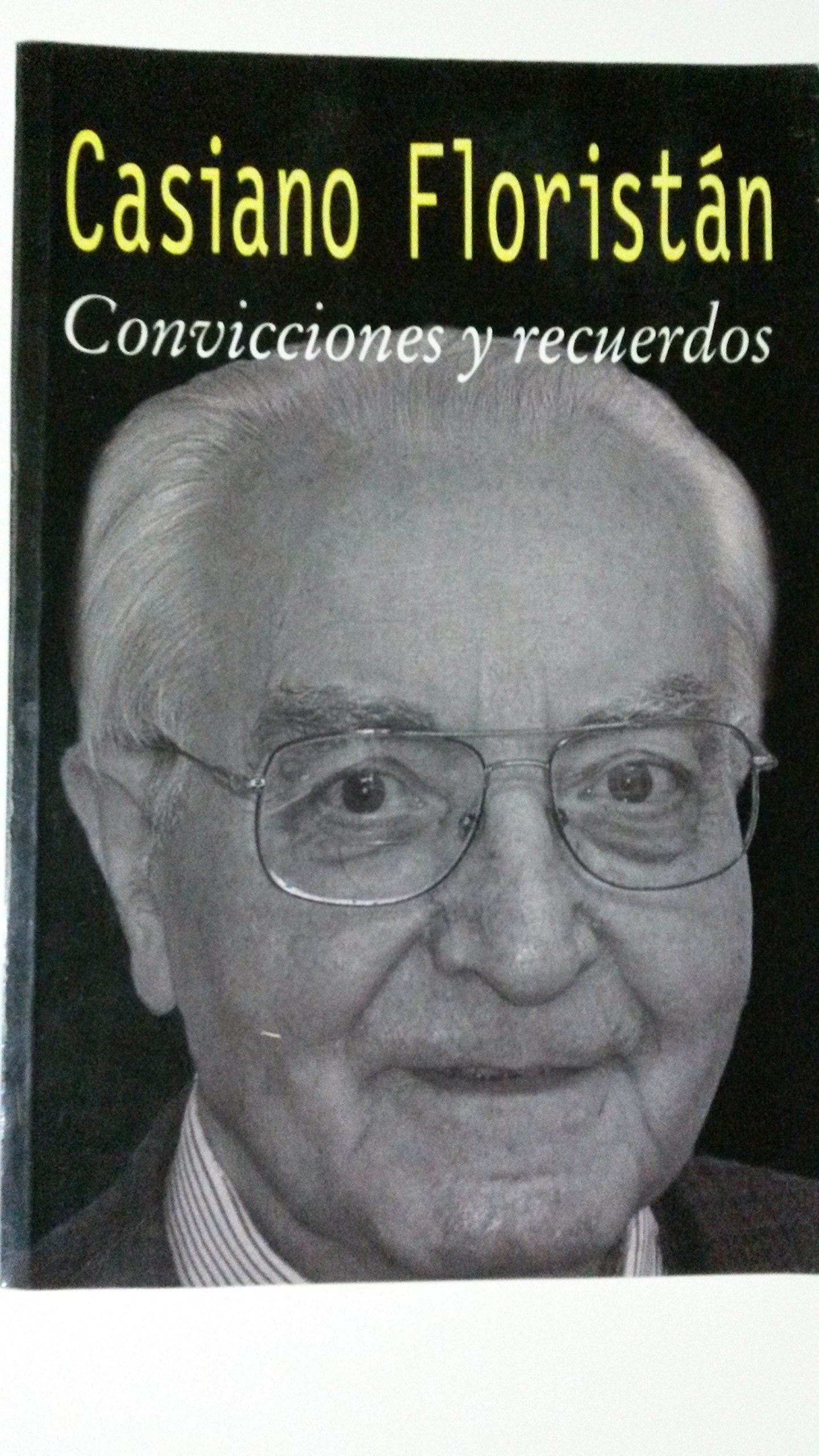 CONVICCIONES Y RECUERDOS (SIN COLECCION)