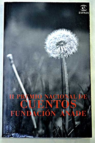 II Premio Nacional de cuentos Fundación Anade (FUERA DE COLECCIÓN Y ONE SHOT)