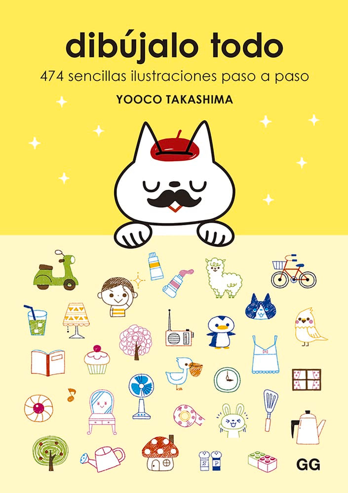 Dibújalo todo: 474 sencillas ilustraciones paso a paso (DISE?O GRAFICO)