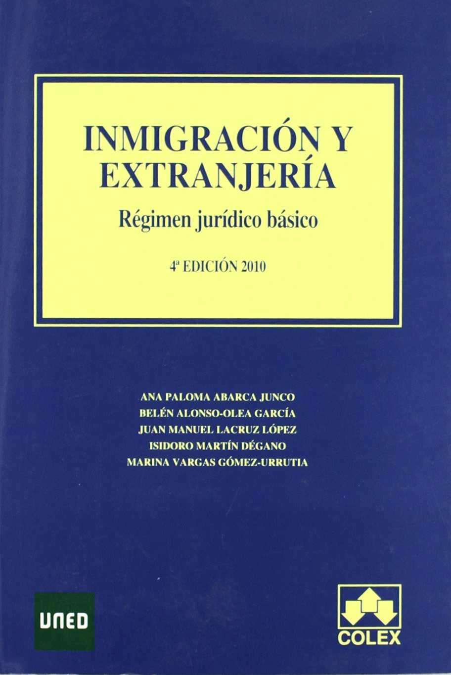 INMIGRACION Y EXTRANJERIA-REG.JURID.BASICO-4 EDICION